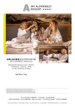 Wertgutschein für das MY ALPENWELT Resort in der Zillertal Arena, ganzjährig gültig.